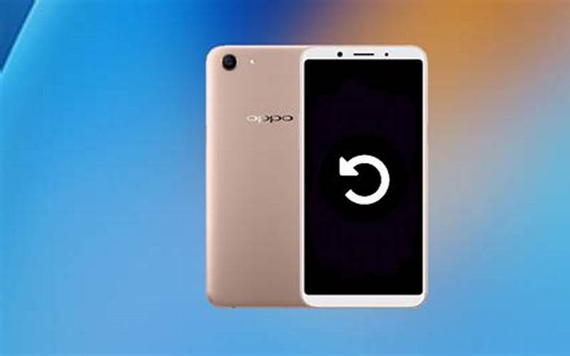 Cara Kembali Ke Pengaturan Pabrik Hp Oppo F1S