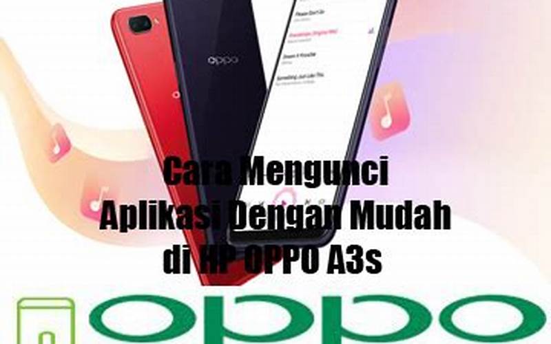 Cara Mengunci Hp Oppo A3S Dengan Mudah Dan Cepat