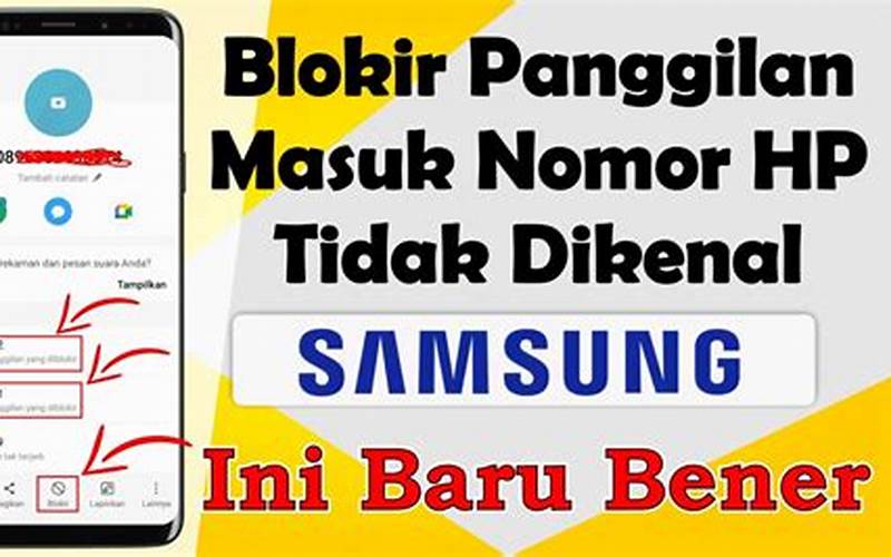 Cara Blokir Panggilan Tidak Dikenal Di Hp Samsung