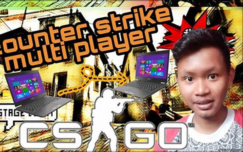 Cara Bermain Counter Strike Di Laptop