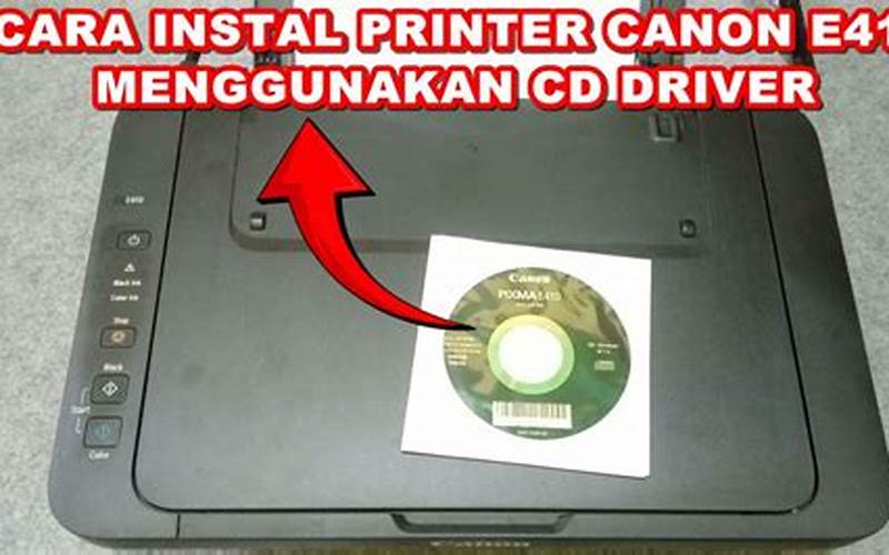 Cara Instal Printer Canon E410