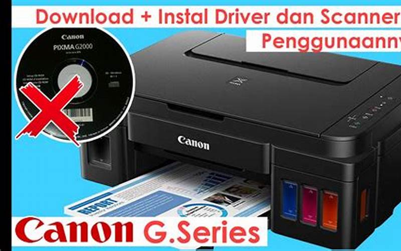 Cara Install Canon G2000 Dengan Mudah Dan Cepat