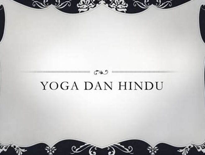 Pengertian Yoga dalam Agama Hindu