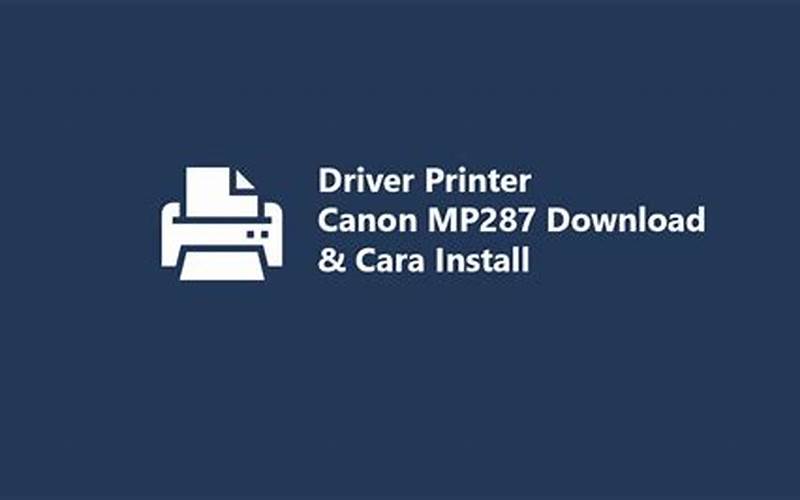 Cara Instal Printer Canon Mp287 Di Windows 7