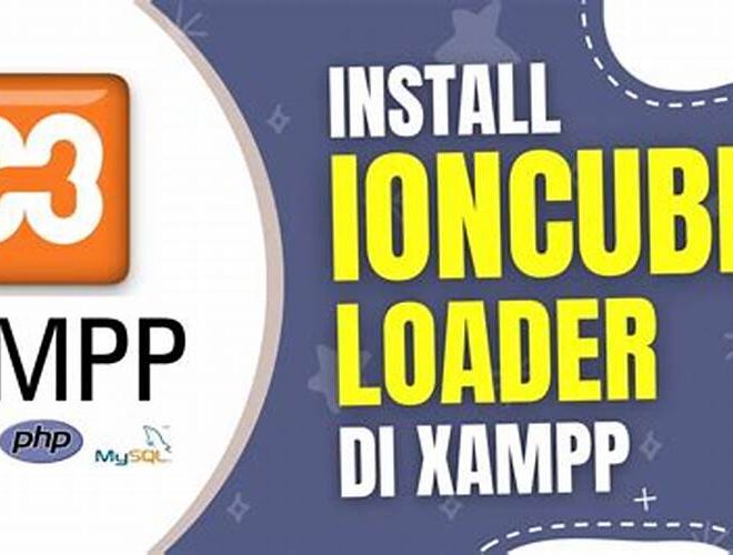 Cara Install Ioncube Loader di XAMPP