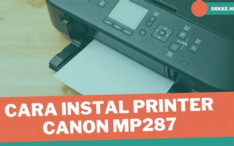 Cara Instal Canon Pixma Mp287