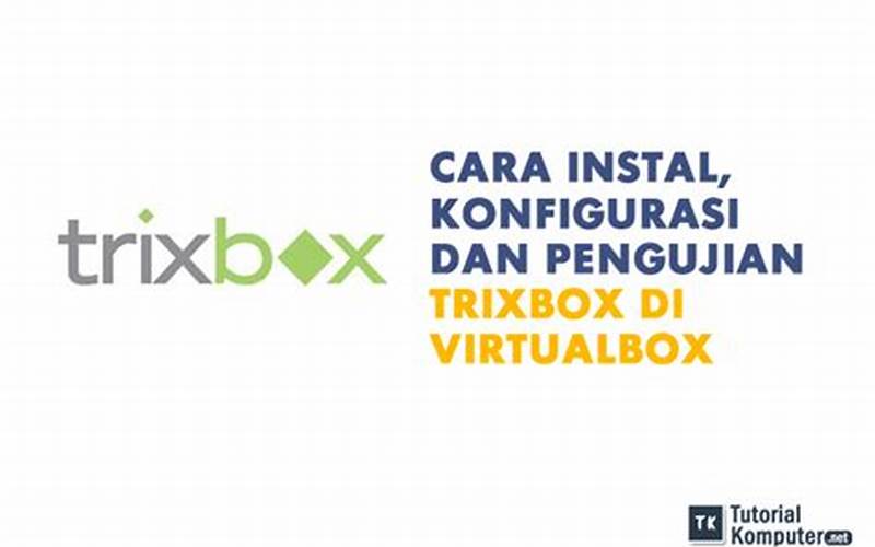 Cara Install Trixbox Di Virtualbox