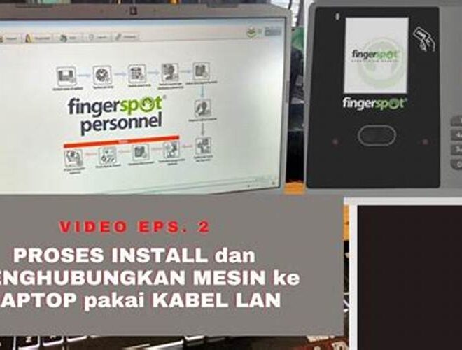 Cara Instal Fingerspot Personnel untuk Kehadiran Karyawan yang Akurat