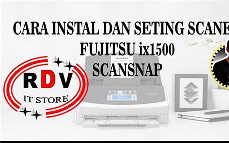 Cara Instal Scansnap Ix1500