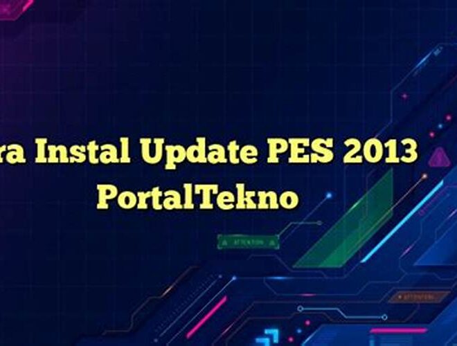 Cara Instal Update PES 2013 – PortalTekno
