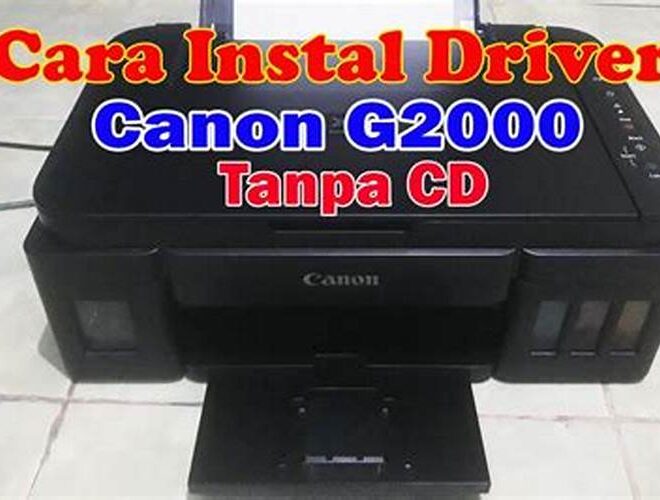 Cara Install Printer Canon G2000 Tanpa CD