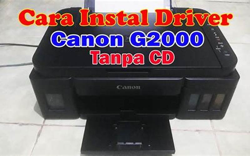 Cara Install Printer Canon G2000 Tanpa Cd