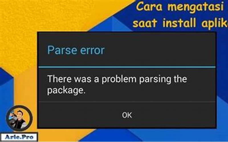 Cara Mengatasi Kesalahan Parse Saat Instal Apk