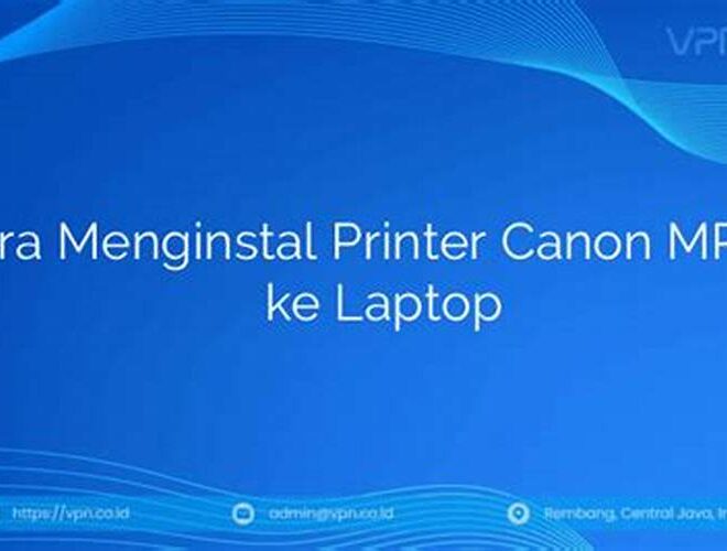 Cara Menginstal Printer Canon MP280 ke Laptop
