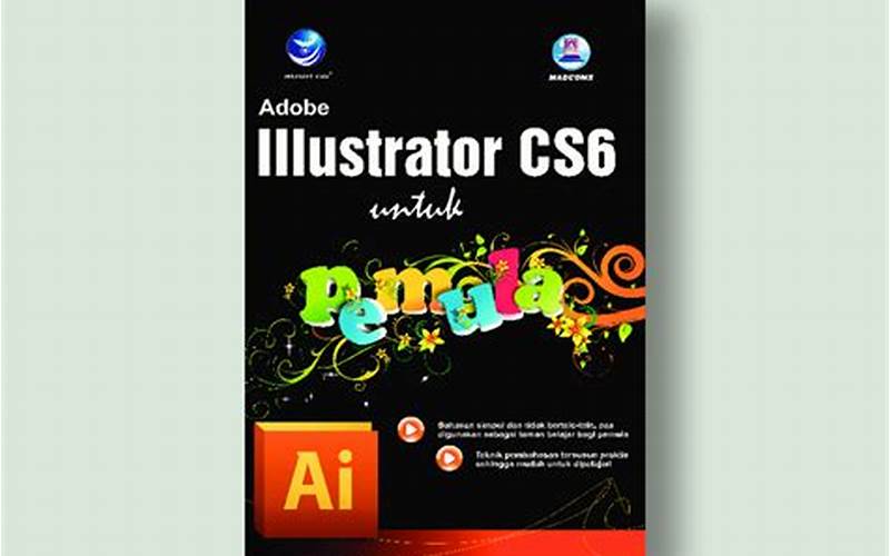 Cara Menginstal Adobe Illustrator Cs6 Untuk Pemula