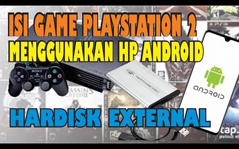 Cara Mengisi Game Ps2 Hardisk Lewat Hp Android