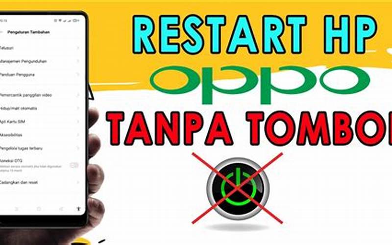 Cara Mematikan Hp Oppo A57 Tanpa Tombol Power