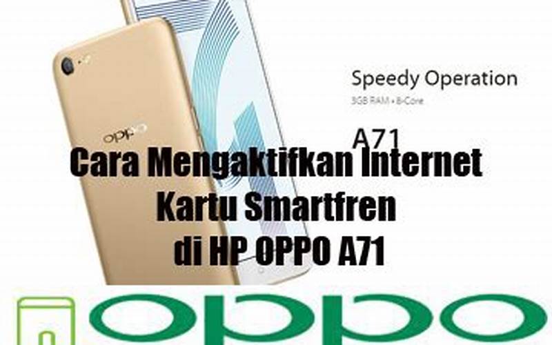 Cara Mengaktifkan Kartu Smartfren Di Hp Oppo A71