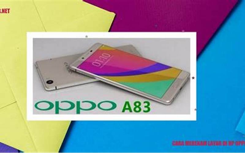 Cara Merekam Layar Di Hp Oppo A83