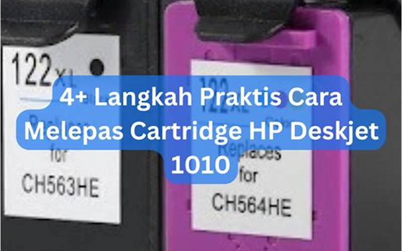 Cara Melepas Cartridge Hp Deskjet 1010