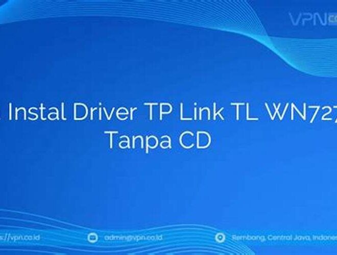 Cara Instal Driver TP-Link TL-WN727N Tanpa CD