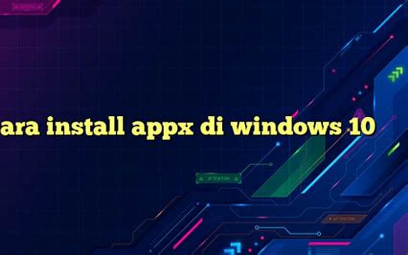 Cara Install Appx Di Windows 10