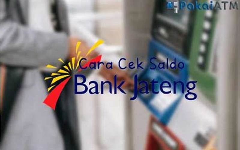 Cara Cek Saldo Bank Jateng Lewat Hp