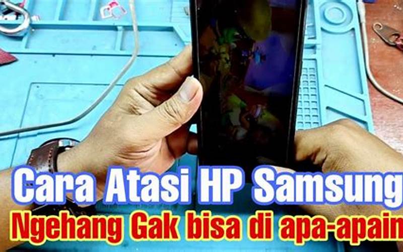 Cara Mengatasi Hp Samsung J7 Prime Ngehang