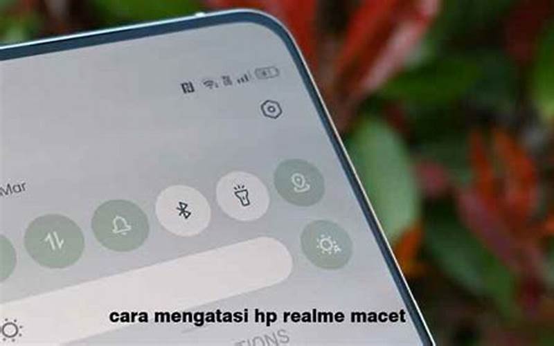 Cara Mengatasi Hp Realme Macet