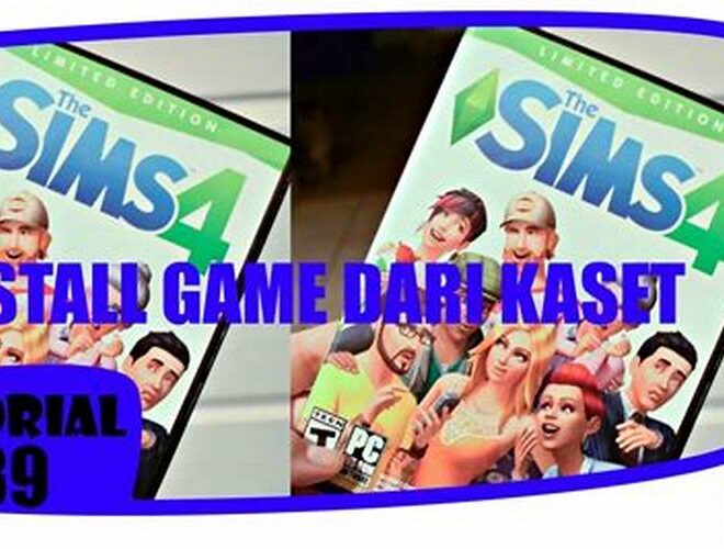 Cara Menginstal The Sims 4 Menggunakan CD