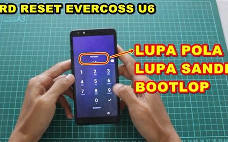 Cara Buka Sandi Hp Evercoss Yang Lupa