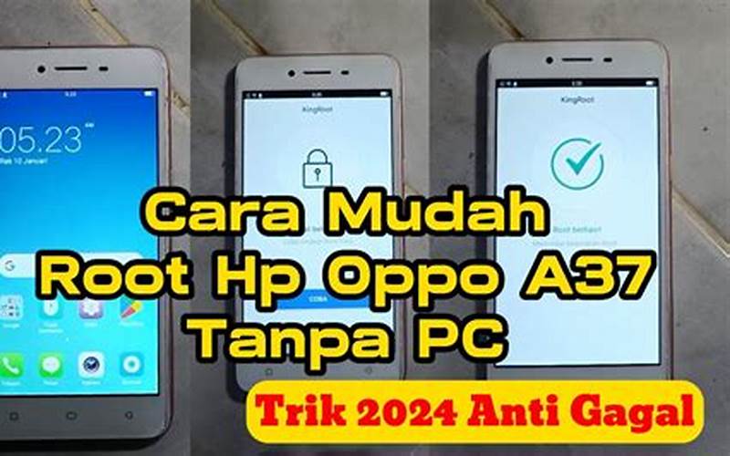 Cara Ngeroot Hp Oppo A37