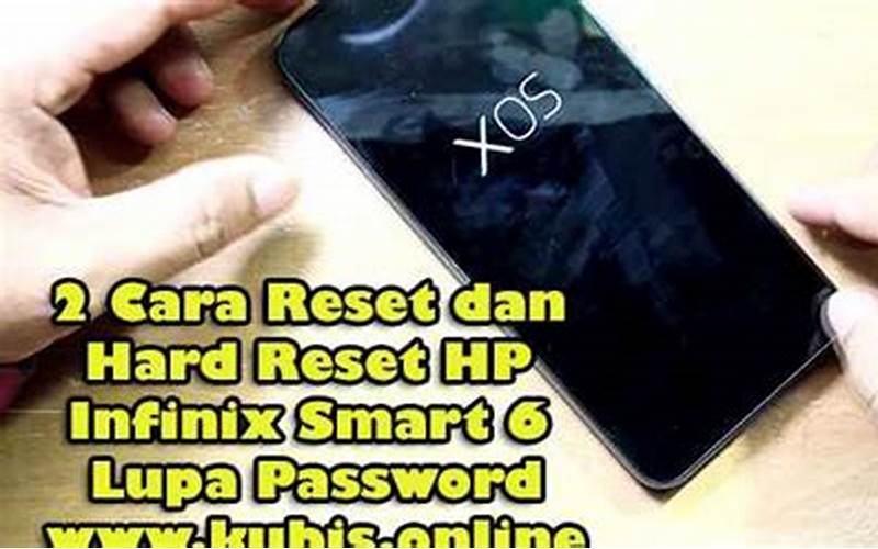 Cara Reset Hp Infinix Lupa Password