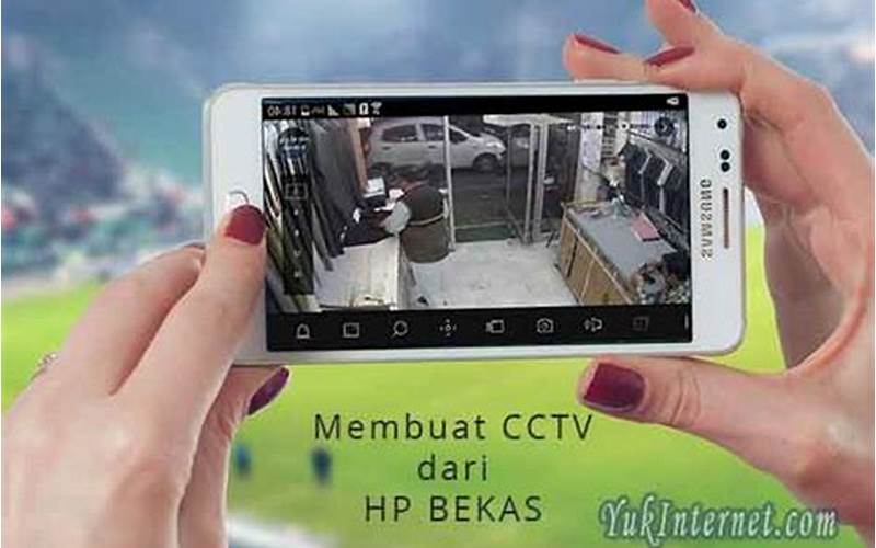 Cara Bikin Cctv Dari Hp Rusak