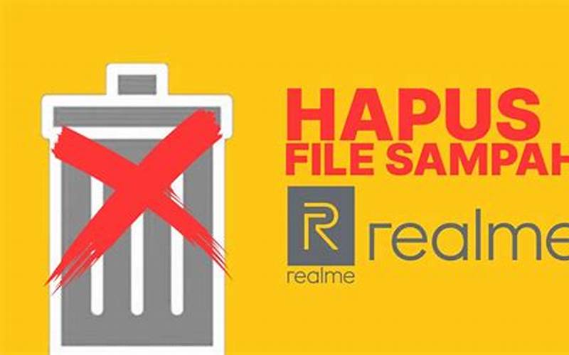 Cara Membersihkan Sampah Di Hp Realme