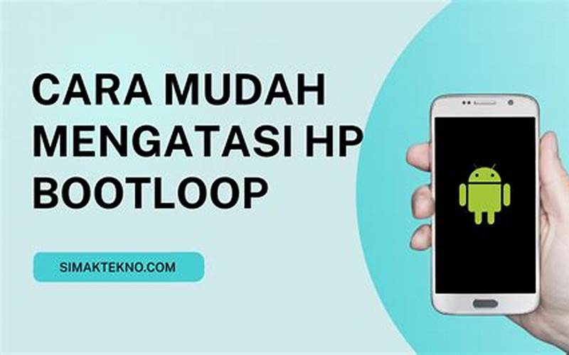 Cara Mengatasi Hp Asus Bootloop