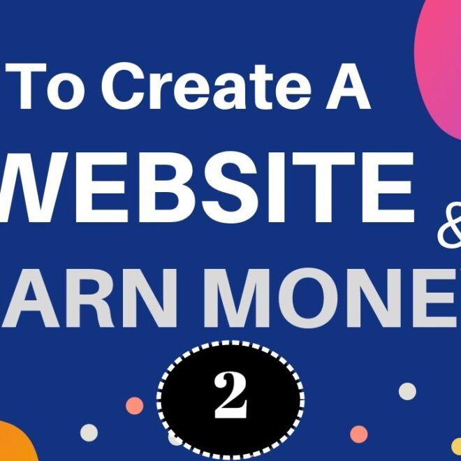 Create a Website and Earn Money: A Comprehensive Guide to Online Success